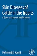 E-Book (epub) Skin Diseases of Cattle in the Tropics von Mohamed Elamin Hamid