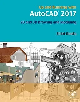 E-Book (epub) Up and Running with AutoCAD 2017 von Elliot J. Gindis