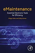 E-Book (epub) eMaintenance von Diego Galar, Uday Kumar
