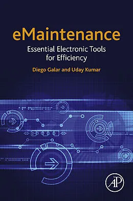 E-Book (epub) eMaintenance von Diego Galar, Uday Kumar
