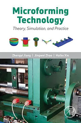 E-Book (pdf) Microforming Technology von Zhengyi Jiang, Jingwei Zhao, Haibo Xie
