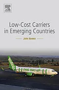 E-Book (epub) Low-Cost Carriers in Emerging Countries von John Bowen