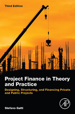 E-Book (epub) Project Finance in Theory and Practice von Stefano Gatti