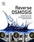 E-Book (epub) Reverse Osmosis von Fauzi Ismail, Kailash Chandra Khulbe, Takeshi Matsuura