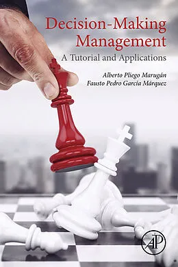 E-Book (epub) Decision-Making Management von Alberto Pliego Marugan, Fausto Pedro Garcia Marquez