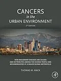 E-Book (epub) Cancers in the Urban Environment von Thomas M. Mack