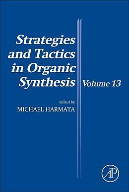 Couverture cartonnée Strategies and Tactics in Organic Synthesis de Michael (EDT) Harmata