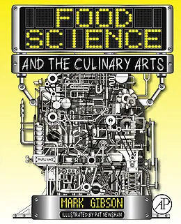 E-Book (epub) Food Science and the Culinary Arts von Mark Gibson