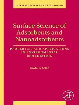 E-Book (epub) Surface Science of Adsorbents and Nanoadsorbents von Tawfik Abdo Saleh