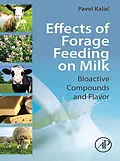E-Book (epub) Effects of Forage Feeding on Milk von Pavel Kalac