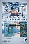 E-Book (epub) Direct Alcohol Fuel Cells for Portable Applications von Alexandra M. F. R. Pinto, Vania Sofia Oliveira, Daniela Sofia Castro Falcao