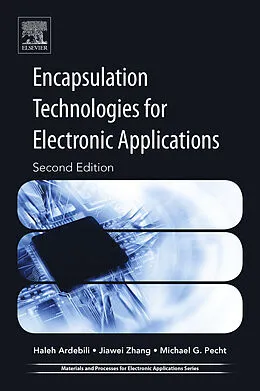 E-Book (epub) Encapsulation Technologies for Electronic Applications von Haleh Ardebili, Jiawei Zhang, Michael G. Pecht