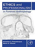 E-Book (epub) Ethics and Professionalism in Forensic Anthropology von Nicholas V. Passalacqua, Marin A. Pilloud