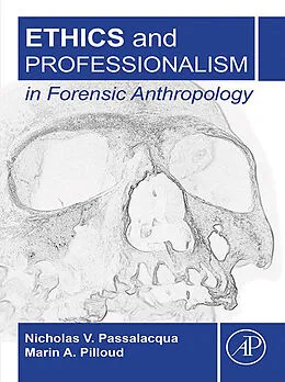 E-Book (epub) Ethics and Professionalism in Forensic Anthropology von Nicholas V. Passalacqua, Marin A. Pilloud