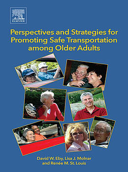 eBook (epub) Perspectives and Strategies for Promoting Safe Transportation Among Older Adults de David W. Eby, Lisa J. Molnar, Renée M. St. Louis