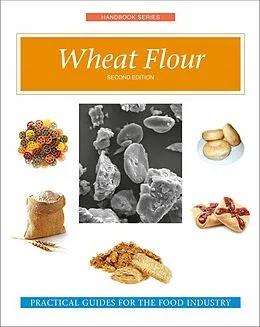E-Book (pdf) Wheat Flour von William A Atwell, Sean Finnie