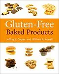 E-Book (pdf) Gluten-Free Baked Products von Jeffery L Casper, William A Atwell