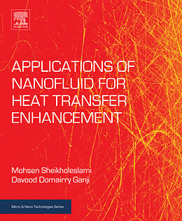 eBook (epub) Applications of Nanofluid for Heat Transfer Enhancement de Mohsen Sheikholeslami, Davood Domairry Ganji