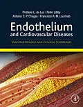 E-Book (epub) Endothelium and Cardiovascular Diseases von Facc Da Luz MD, Libby MD, Francisco Rafael Martins Laurindo