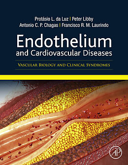 eBook (epub) Endothelium and Cardiovascular Diseases de Facc Da Luz MD, Libby MD, Francisco Rafael Martins Laurindo