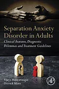 E-Book (epub) Separation Anxiety Disorder in Adults von Vijaya Manicavasagar, Derrick Silove