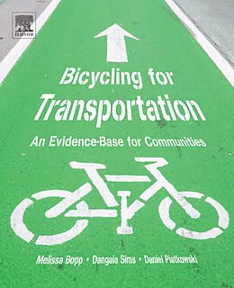 eBook (epub) Bicycling for Transportation de Melissa Bopp, Dangaia Sims, Daniel Piatkowski