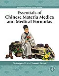 E-Book (epub) Essentials of Chinese Materia Medica and Medical Formulas von Shengyan Xi, Yuewen Gong