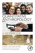 E-Book (epub) Quantitative Anthropology von Leslie Lea Williams, Kylie Quave