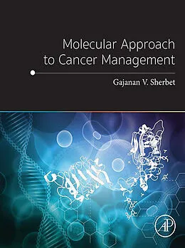 E-Book (epub) Molecular Approach to Cancer Management von Gajanan V. Sherbet