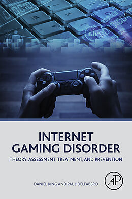 E-Book (epub) Internet Gaming Disorder von Daniel King, Paul Delfabbro
