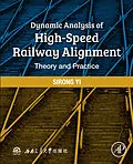 E-Book (epub) Dynamic Analysis of High-Speed Railway Alignment von Sirong Yi