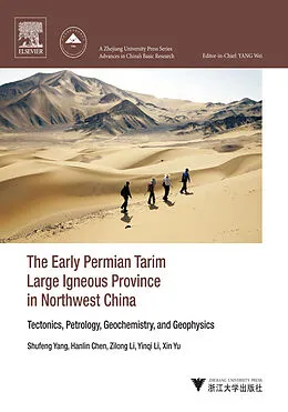 E-Book (epub) The Early Permian Tarim Large Igneous Province in Northwest China von Shufeng Yang, Hanlin Chen