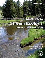 Couverture cartonnée Methods in Stream Ecology: Volume 2: Ecosystem Function de F. Richard (EDT) Hauer, Gary A. (EDT) Lamberti