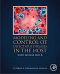 E-Book (epub) Modeling and Control of Infectious Diseases in the Host von Esteban A. Hernandez-Vargas