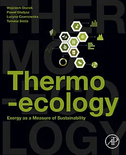 E-Book (epub) Thermo-ecology von Wojciech Stanek, Pawel Gladysz, Lucyna Czarnowska