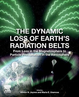 Kartonierter Einband The Dynamic Loss of Earth's Radiation Belts von 