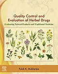 E-Book (epub) Quality Control and Evaluation of Herbal Drugs von Pulok K. Mukherjee