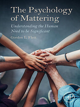 E-Book (epub) The Psychology of Mattering von Gordon Flett