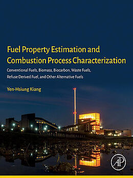E-Book (epub) Fuel Property Estimation and Combustion Process Characterization von Yen-Hsiung Kiang