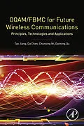 E-Book (epub) OQAM/FBMC for Future Wireless Communications von Tao Jiang, Da Chen, Chunxing Ni