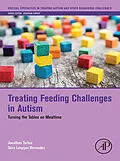 E-Book (epub) Treating Feeding Challenges in Autism von Jonathan Tarbox, Taira Lanagan Bermudez