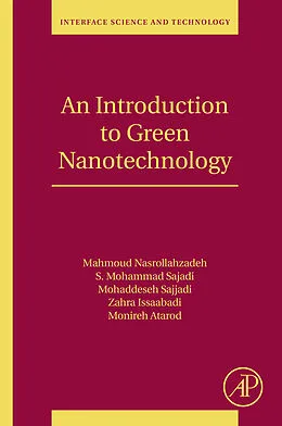 E-Book (epub) An Introduction to Green Nanotechnology von Mahmoud Nasrollahzadeh, Mohammad S. Sajadi, Monireh Atarod
