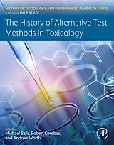 E-Book (epub) The History of Alternative Test Methods in Toxicology von 