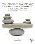 E-Book (epub) Economic Disturbances and Equilibrium in an Integrated Global Economy von Victor A. Canto
