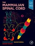 E-Book (epub) The Mammalian Spinal Cord von Charles Watson, Gulgun Sengul, George Paxinos