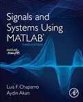 E-Book (epub) Signals and Systems Using MATLAB von Luis F. Chaparro, Aydin Akan