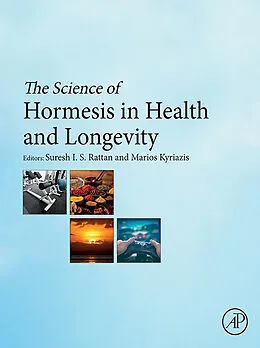 E-Book (epub) The Science of Hormesis in Health and Longevity von 