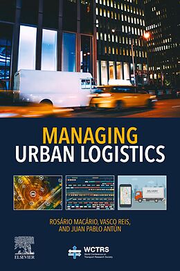 eBook (epub) Managing Urban Logistics de Rosario Macario, Vasco Reis