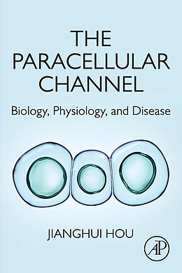 eBook (pdf) The Paracellular Channel de Jianghui Hou