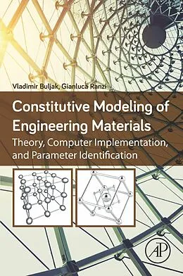 E-Book (epub) Constitutive Modeling of Engineering Materials von Vladimir Buljak, Gianluca Ranzi